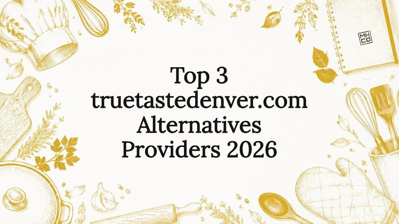 Top 3 truetastedenver.com Alternatives Providers 2026