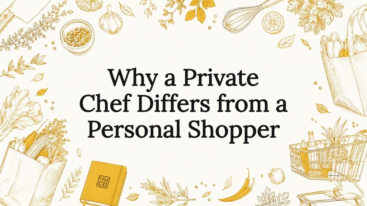 Why a Private Chef Differs from a Personal Shopper