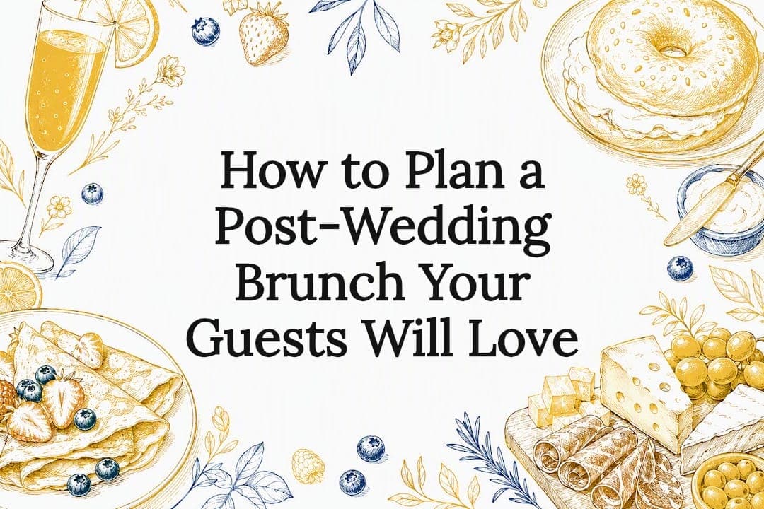 How to Plan a Post-Wedding Brunch Your Guests Will Love